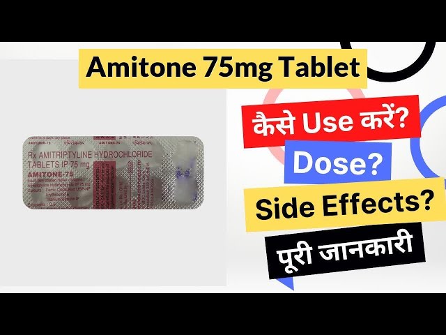 75 mg AMITONE-75 AMITRIPTYLINE HYDROCHLORIDE IP TABLETS